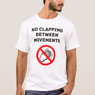 Lustige klassische Musik Regel KEIN KLATSCHEN Schw T-Shirt