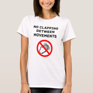 Lustige klassische Musik Regel KEIN KLATSCHEN Schw T-Shirt