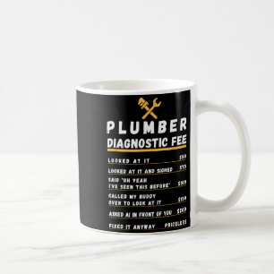 Lustige Klempner-Diagnosegebühr  Kaffeetasse