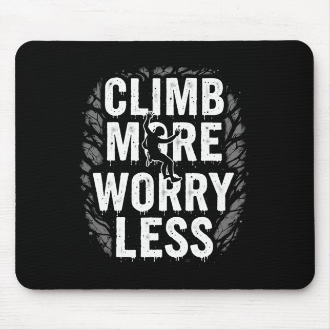 Lustige Kletterzitat-Geschenk Klettern  Mousepad (Vorne)