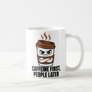 Lustige Koffein Erst Menschen Später Tasse Introve