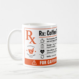 Lustige Koffein-Rezept Rx Kaffee Kaffeetasse