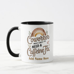 Lustige Kollegen-Geschenke Most Likely To : PERSON Tasse