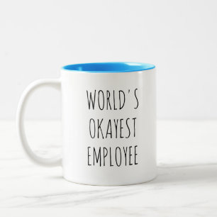 Lustige Kollegen-Zitate Büro-Humor-Geschenktasse Zweifarbige Tasse