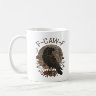 Lustige Krähe F-Caw-F Humor Gothic Essential Trend Kaffeetasse