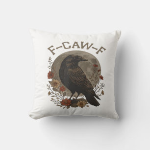 Lustige Krähe F-Caw-F Humor Gothic Essential Trend Kissen