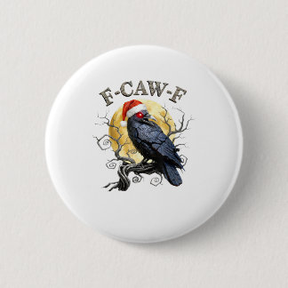 Lustige Krähe F-Caw-F Vogel Gothic-Weihnachten San Button