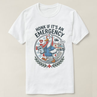 Lustige Krankenschwester-Gans Hupen Sie, wenn es e T-Shirt