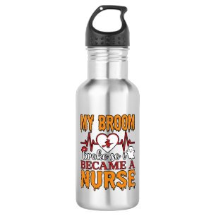 Lustige Krankenschwester Halloween Mein Besen brac Edelstahlflasche