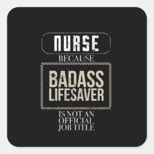 Lustige Krankenschwester Krankenschwester Badass Quadratischer Aufkleber