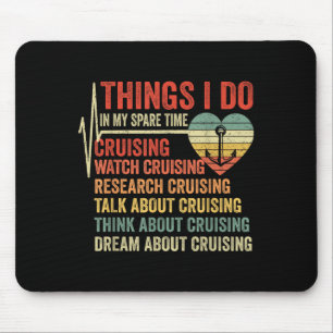 Lustige Kreuzfahrt Herzschlag Dinge, die ich in me Mousepad