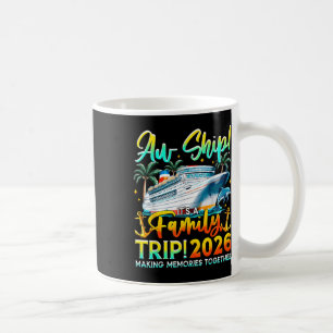 Lustige Kreuzfahrtschiff-Familien-Trip-Urlaub 2026 Kaffeetasse
