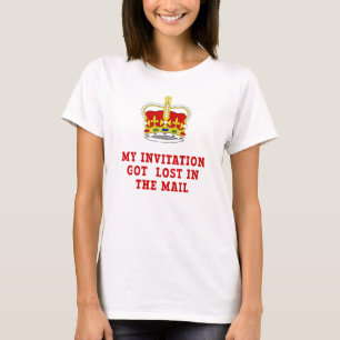 LUSTIGE KRÖNUNG VON CHARLES MEINE EINLADUNG IST VE T-Shirt