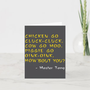 Lustige Kung W Filmzitate - Chicken Go Cluck Cow G Karte