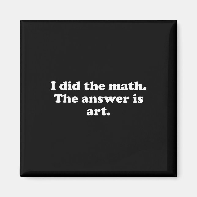 Lustige Kunst oder Kunstlehrer Kunststudent Mädche Magnet (Vorne)