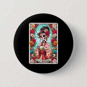 Lustige La Mama Tarotkarte Mexikanischer Skelett M Button