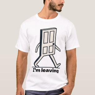 Lustige laufende Tür - Ich gehe Meme T-Shirt