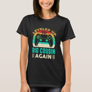 Lustige Levelaufwertung zum Cousin wieder zum Cous T-Shirt