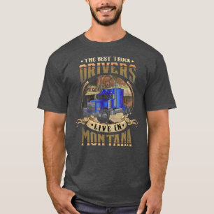 Lustige LKW-Fahrer DIE BESTEN LKW-FAHRER LEBEN IN T-Shirt