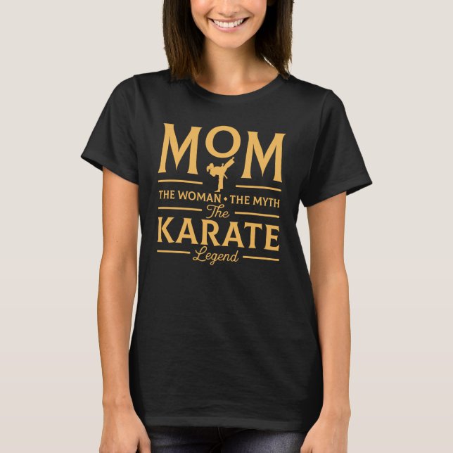 Lustige Mama die Karate-Legende T-Shirt (Vorderseite)