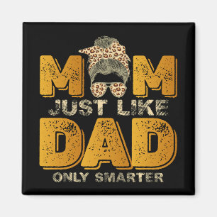 Lustige Mama, genau wie Papa, nur schlauer Vintage Magnet