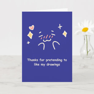 Lustige Mama Karte Danke, dass du meine Zeichnunge