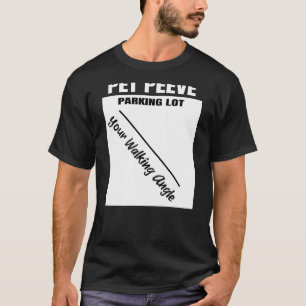 Lustige Marotte Du Läufst Schräg Über Einen P T-Shirt