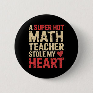 Lustige Mathe Eine superheiße Mathe-Lehrerin hat m Button
