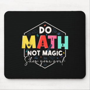 Lustige Mathe Rückkehr zur Schule Mach Mathe nicht Mousepad