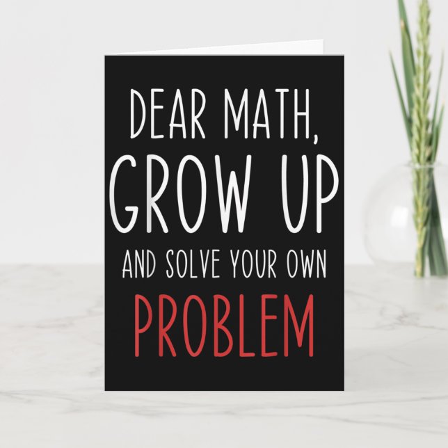Lustige Mathe-Zitat Lieber Mathe-Lehrer Schüler Me Karte (Vorderseite)