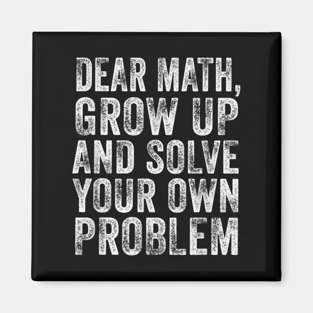 Lustige Mathe-Zitat Lieber Mathe-Lehrer Schüler-Me Magnet (Vorne)