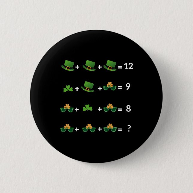 Lustige Mathematik-Gleichung St. Patricks Day Lehr Button (Vorderseite)