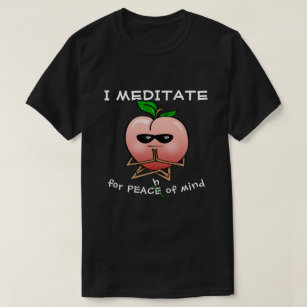 Lustige Meditation zitiert   kundenspezifische T-Shirt
