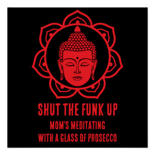 lustige Meditationszeichen Poster