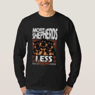 lustige Mehr Hirten weniger Leute niedlicher Hund, T-Shirt
