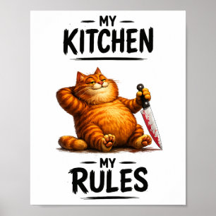 Lustige Meine Küche Meine Regeln Orange Katze mit Poster