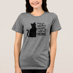 Lustige Meine Lieblingsmenschen nennen mich MAMA S Tri-Blend Shirt