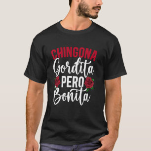 Lustige Mexikanische Chingona Latina Frau T-Shirt