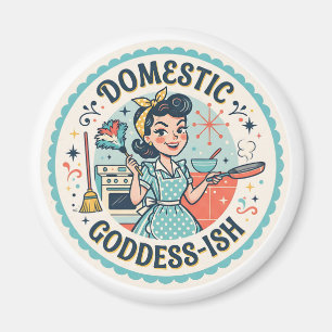 Lustige mittelständische Domestic Goddess-ish Magnet