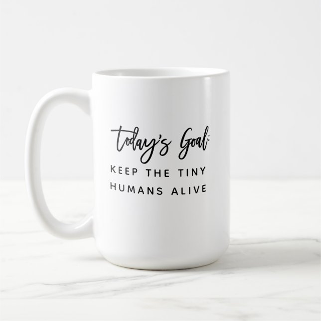 Lustige moderne schicke Mutter-Mutter-Spruch Ziele Kaffeetasse (Links)
