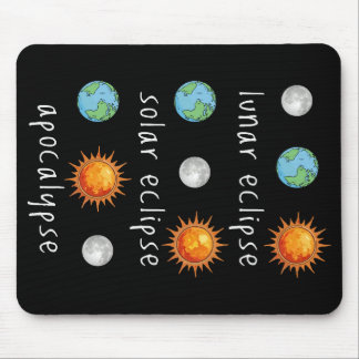 Lustige Mond-Sonnenfinsternis-Apokalypse Mousepad