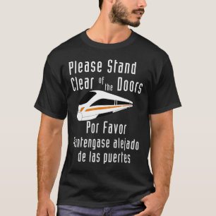 Lustige Monorail Bitte Halten Sie Abstand Von Den T-Shirt