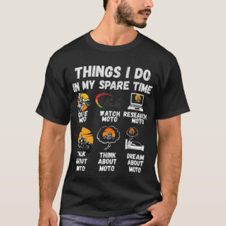 Lustige MOTO-Typen-Dinge, die ich in meiner Freize T-Shirt