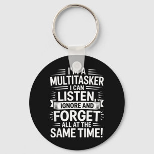 Lustige Multitasking-Zitat Humorvolle Sarkastische Schlüsselanhänger