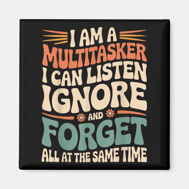 Lustige Multitasking-Zitat Sarkastischer Humor Gra Magnet (Vorne)