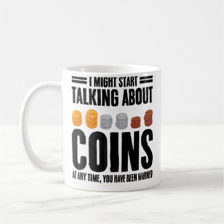 Lustige Münzensammler-Zitate Seltener Münzensammle Kaffeetasse