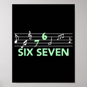 Lustige Musik 67 Musik Meme Slang Sechs Sieben Mus Poster