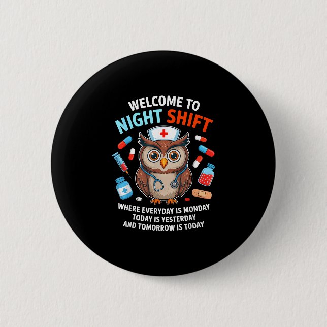 Lustige Nachtschwester-Nacht-Eule-Nursing-Schul-Te Button (Vorderseite)