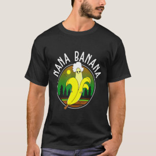 Lustige Nana Banane T-Shirt