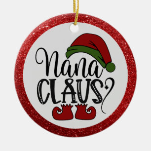 Lustige Nana-Claus-Spruch rote Glitter-Santa-Hut Keramik Ornament